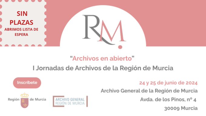 I Jornadas de Archivos Regionales. Aforo completo!!!