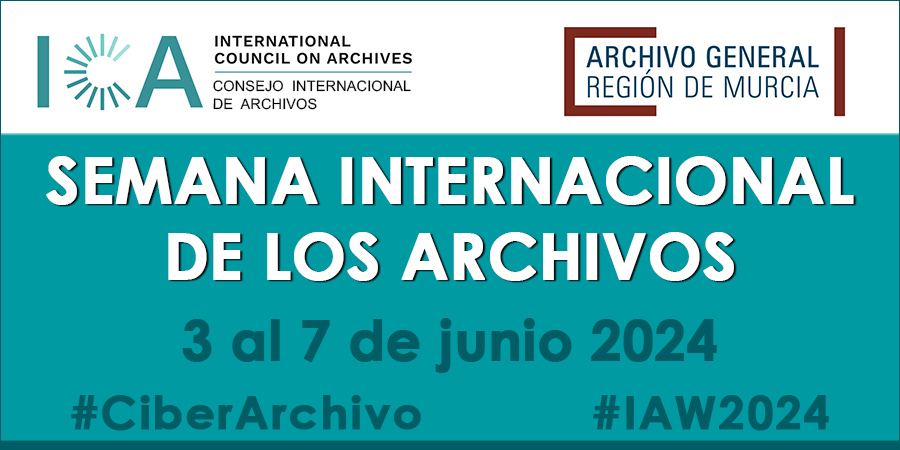 Semana Internacional de los Archivos: 3 al 7 de junio 2024.